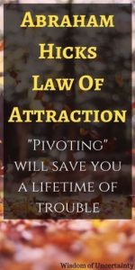 law of attraction pivoting