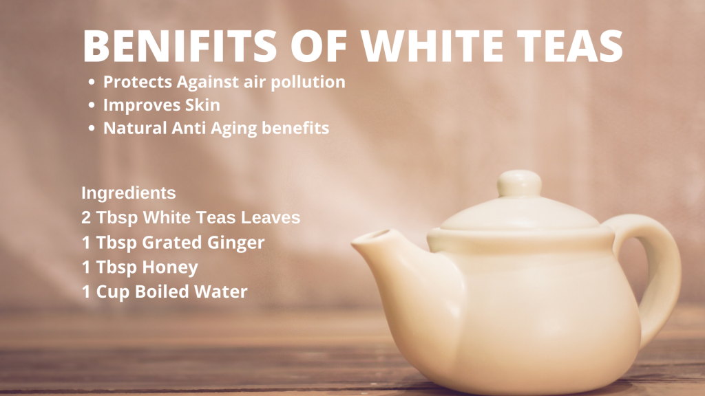 Benefits of White Teas