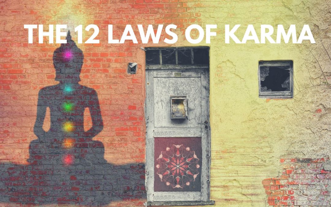 The 12 Laws of karma