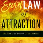 The secret law of attraction