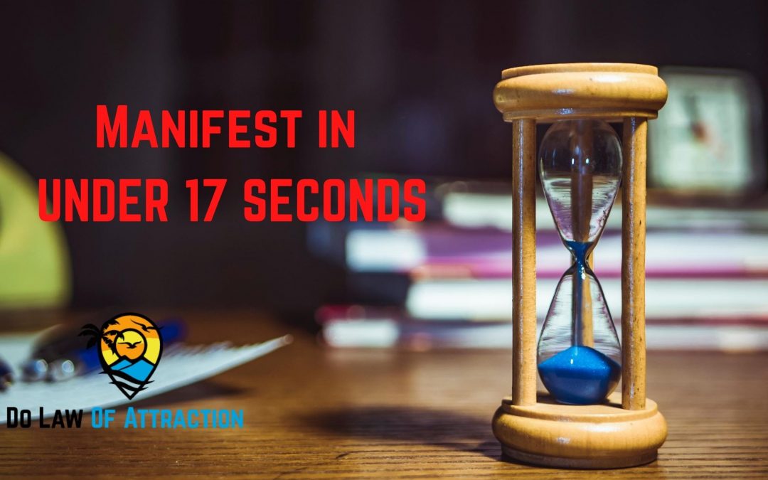 Manifest in under 17 seconds